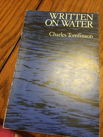 Written on water - Charles Tomlinson