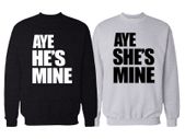 He's Mine She's Mine Couple Love Sweatshirts