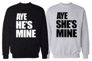 He's Mine She's Mine Couple Love Sweatshirts