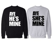 He's Mine She's Mine Couple Love Sweatshirts