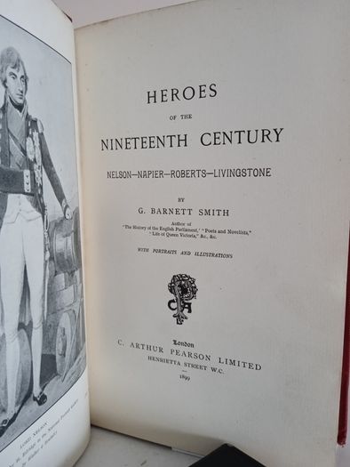 Heroes of the Nineteenth Century: Nelson, Napier, Roberts, Livingstone by G. Barnett Smith (HQ59)