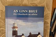 An Linn Bhui. Irish Ghaeltacht Na Ndeise. Uimhir 13. By Padraig O' Machain. Large Volume Paperback In Good Condition.  See Photos For Same.