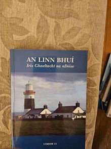 An Linn Bhui. Irish Ghaeltacht Na Ndeise. Uimhir 13. By Padraig O' Machain. Large Volume Paperback In Good Condition.  See Photos For Same.