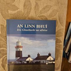 An Linn Bhui. Irish Ghaeltacht Na Ndeise. Uimhir 13. By Padraig O' Machain. Large Volume Paperback In Good Condition.  See Photos For Same.