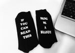 If You Can Read This Bring Me A Brandy Funny Socks Great Gift Present