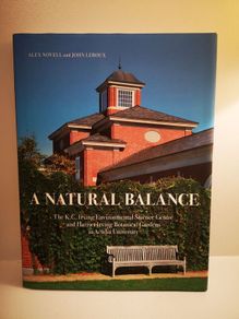 A Natural Balance: The K.C. Irving Environmental Science Centre and Harriet Irving Botanical Gardens at Acadia University