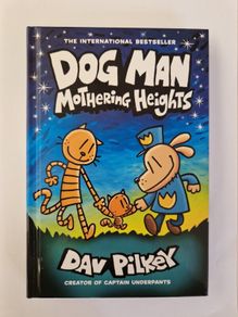 Dog Man - Mothering Heights - Book 10
