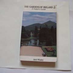 The Gardens of Ireland-A Visitors Guide' by Jack Whaley
