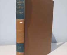 Great Books of the Western World - Gilbert, Galileo and Harvey