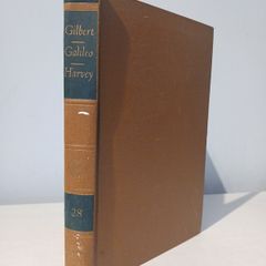 Great Books of the Western World - Gilbert, Galileo and Harvey