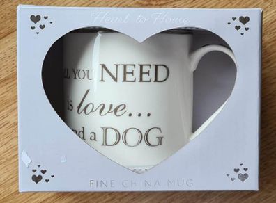 "All you need is love...and a dog" china gift mug