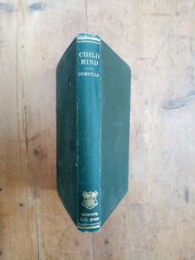 Child Mind (1913) - Vintage Psychology Book - Vintage Teaching Book