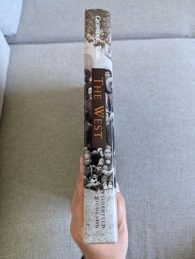The West: An Illustrated History - Geoffrey C. Ward - Large Hardback
