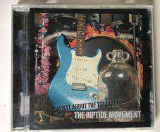 The Riptide Movement [2009] What About The Tip Jars (CD Album)