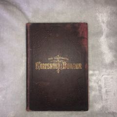 Woodworking Book: Illustrated carpenter and builder volume L1