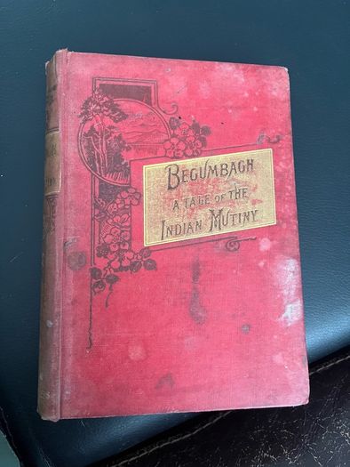 Begumbagh a tale of Indian mutiny