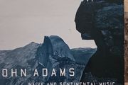 John Adams CD - Naive And Sentimental Music