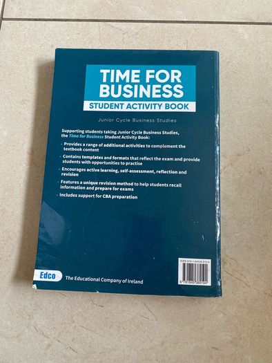Junior Cycle Time for Business 2 nd Edition  Business Studies  Student Activity Book