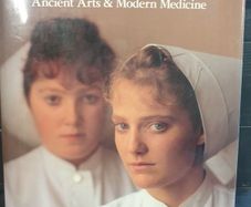 the power to heal. ancient arts & modern medicine