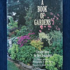SALE! A Book of Gardens: Creative Ideas for New Zealanders (RARE SIGNED copy to Gardener Helen Dillon)