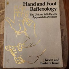 Hand And Foot Reflexology.  The Unique Self- Health Approach To Wellness. By Kevin And Barbara Kuntz. Large Volume Paperback In Good Condition.