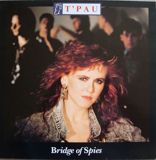 T'Pau - Bridge Of Spies - Vinyl LP 1987
