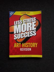 Leaving cert Less Stress More Success Art History
