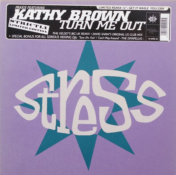 Praxis Feat Kathy Brown -turn Me Out