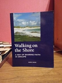 Sharing  Faith  ln  Small  Groups         - Walking On The Shore