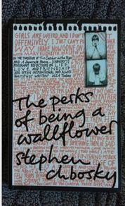 The Perks Of Being A Wallflower by Stephen Chbosky.