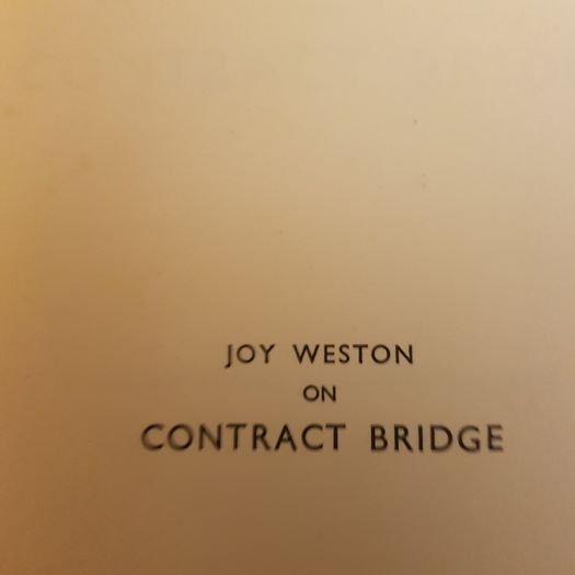 Contract Bridge By Joy Weston. First edition. c/w Dust Jacket.