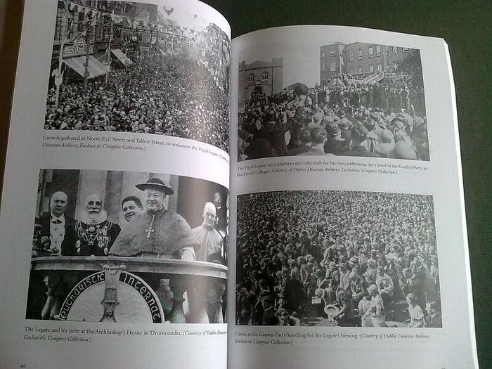 The Eucharistic Congress Dublin 1932 An illustrated history Ireland Irish