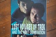 The lost voyages of trek and the next generation
