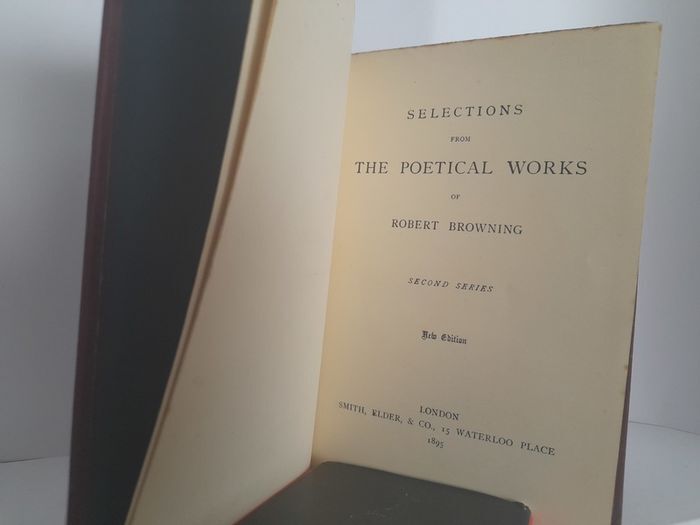Selections from The Poetical Works of Robert Browning; Second Series by Robert Browning (HQ450)