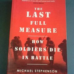 The Last Full Measure How soldiers die in battle