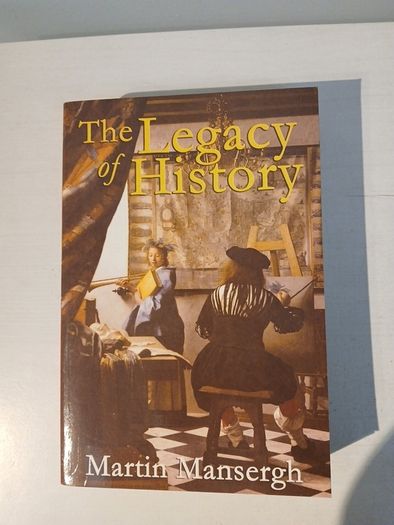 The Legacy of History by Martin Mansergh
