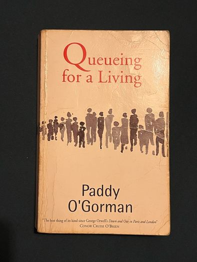 Queueing for a Living - Paddy O'Gorman