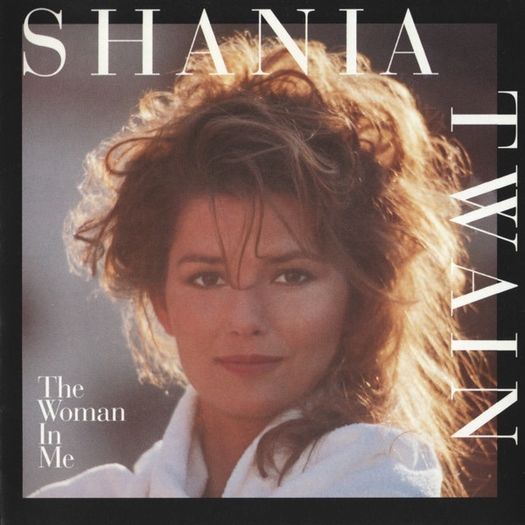Shania Twain  -  The Woman In Me    CD