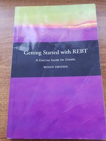 Getting Started with REBT: A Concise Guide for Clients, Windy Dryden, counseling, psychology