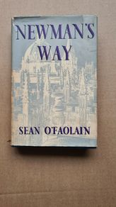 Newman's. Way By Sean O Faolain. Hardback With Dustjacket.