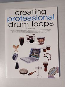 Creating Professional Drum Loops Including CD Ed Roscetti