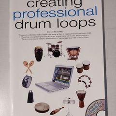 Creating Professional Drum Loops Including CD Ed Roscetti