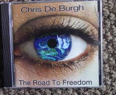 Chris De Burgh - The Road To Freedom CD