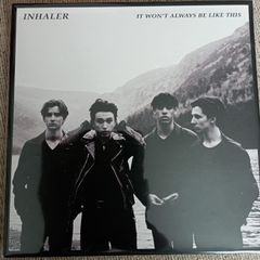 Inhaler, It won't always be like this 7" vinyl