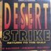 Desert strike