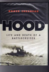 Hood - Life And Death Of A Battlecruiser