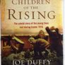 Children Of The Rising & Children Of The Troubles (2 Hardback First Editions - As New) Image 4