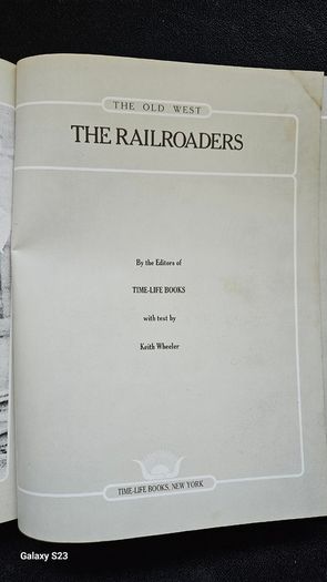 The Railroaders by Editors of Time-Life Books.