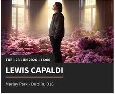 Lewis Capaldi Marley Park -23rd June 2026