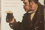 Arthurs Round: The Life And Times Of Brewing Legend Arthur Guinness by Patrick Guinness